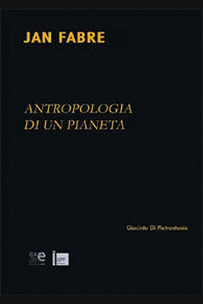 Jan Fabre: Antropologia di un Planeta